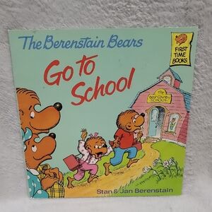 The Berenstain Bears Go To School